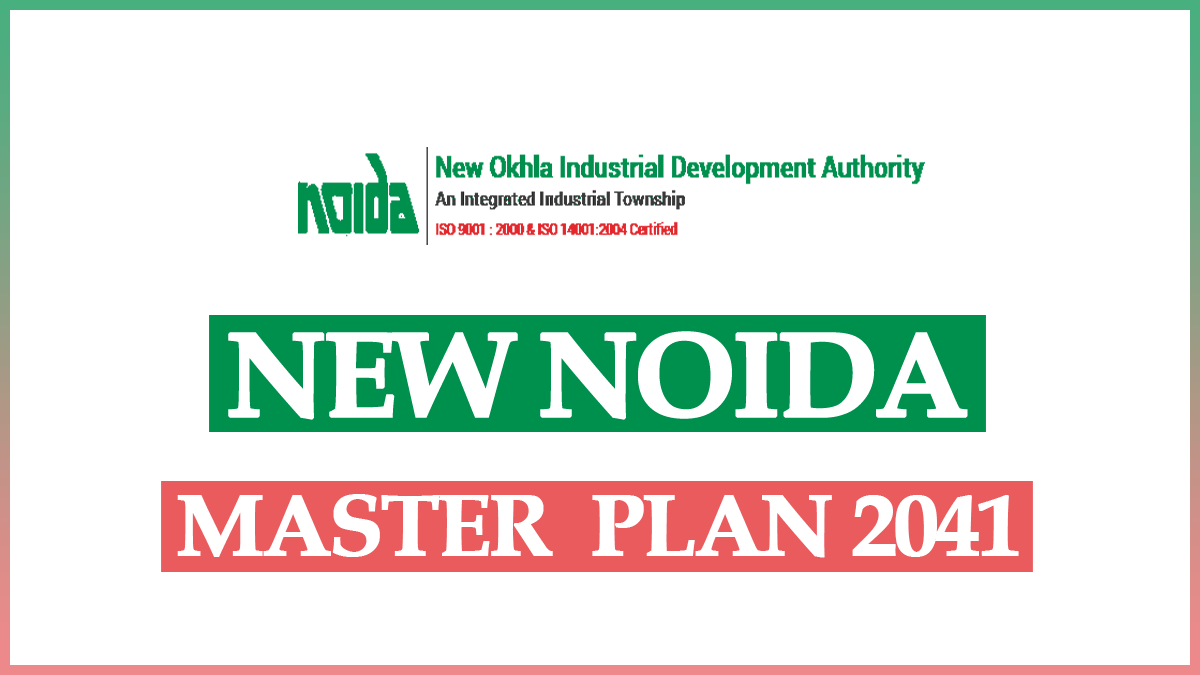 New Noida Master Plan 2041